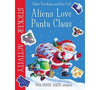 Aliens Love Panta Claus: Sticker Activity