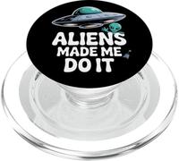 Aliens made me do it PopSockets PopGrip for MagSafe