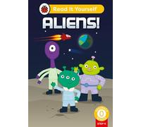 Aliens! (Phonics Step 11) - Read It Yourself: Level 0 Beginner Reader - Ladybird