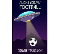 Aliens Versus Football