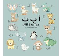 Alif Baa Taa: The Arabic Alphabet