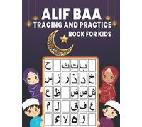 Alif Baa Tracing and Practice Book For Kids: Arabic Handwriting & Alif Ba Ta Arabic Alphabet for Kids Preschooler.