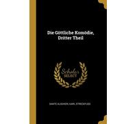 Alighieri - Die Gttliche Komdie Dritter Theil - New hardback or cas - X555z