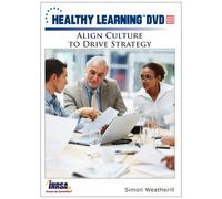 Align Culture to Drive Strategy
