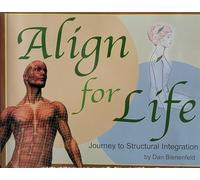 Align for Life: Journey to Structural Integration