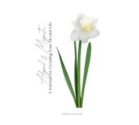 Aligned and magnetic: A journal for creating your dream life