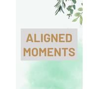 Aligned Moments: Ruled to Help You Rule Your Day