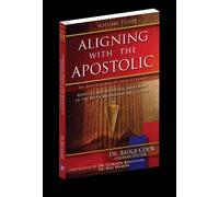 Aligning With the Apostolic: Apostles and the Apostolic Movement in the Seven Mountains of Culture: 3