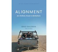 Alignment: An Unlikely Road to Bethlehem