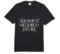 Alignment Requires Effort Freemason Quote Comfort Colors Adult Heavyweight T-Shirt