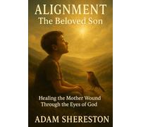 ALIGNMENT - The Beloved Son
