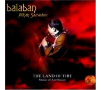 Alihan Samedov - Balaban - The Land of Fire (Music of Azerbaijan)