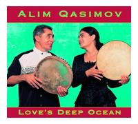 Alim Qasimov Ensemble - Love's Deep Ocean