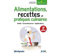 Alimentation, recettes et pratiques culinaires (Diététique et nutrition)