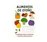 Alimentos de otoño (Alimentos de las estaciones del año)