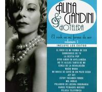 Alina Gandini & Hotelera - El Rock Es Mi Forma De Ser