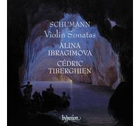 Alina Ibragimova, Cedric Tiberghien – Schumann: Violin Sonatas – Hyperion