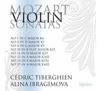 Alina Ibragimova & Cedric Tiberghien – Mozart: Violin Sonatas K.305, K.376 & K.402 – Hyperion