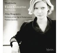 Alina Ibragimova; Vladimir Jurowski: Orchestra of the Age of Enlightenment - Mendelssohn: Violin Concertos