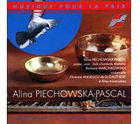 Alina Piechowska-Pascal - Musique Pour La Paix