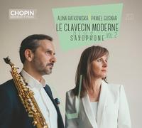 Alina Ratkowska, Pawel Gusnar - Le Clavecin Moderne plus Saxophone Vol. 2