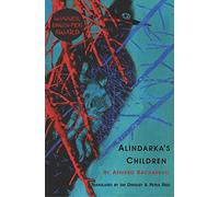 Alindarka's Children: Things Will Be Bad