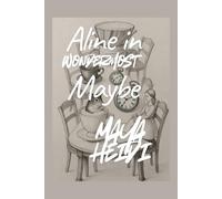 Aline in Wondermost: The maybe