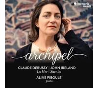 Aline Piboule - Archipel (Debussy: La Mer - Ireland: Sarnia)