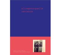 Aline pour qu'elle revienne: Ne parle pas la bouche pleine