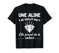 Aline Value | Birthday Humor Mom Mother First Name T-Shirt