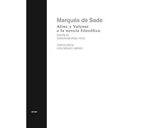 Aline y Valcour, or la novela philosófica: Escrita en La Bastilla un año antes de la Revolución en Franca.: 17