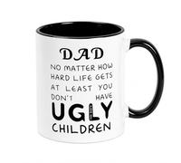 ALINK Fathers Day Dad Gifts - Funny Coffee Mug 11oz,Dad No Matter How Hard Life Gets at Least You Don’t Have Ugly Children, Gift from Daughter Son Wife, Christmas Birthday Gifts for Men Father Husband