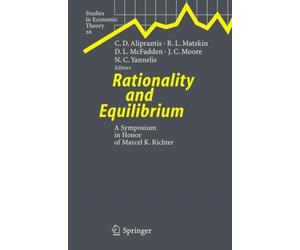 Aliprantis - Rationality and Equilibrium A Symposium in Honor of Mar - X555z