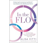 Alisa Vitti In the Flo (Paperback)