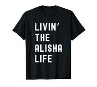 Alisha Living The Alisha Life Name Value Graphic T-Shirt