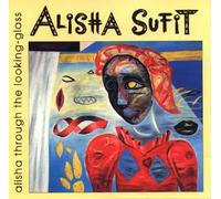 Alisha Sufit - Alisha Through the Looking Glass (UK Import)