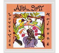 ALISHA SUFIT - Love & the Maiden