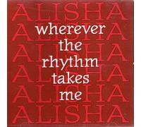 Alisha - Wherever the Rhythm