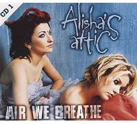 Alishas Attic - Air We Breathe [CD 1]