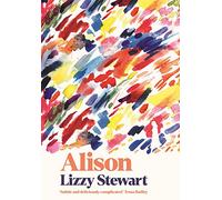 Alison: a stunning and emotional graphic novel unlike any other