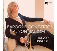 Alison Balsom, Pinnock’s Players & Trevor Pinnock - Baroque Concertos