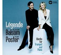 Alison Balsom, Tom Poster - Légende - Music for Trumpet and Piano