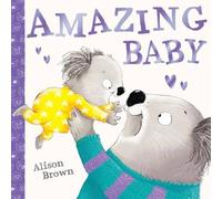 Alison Brown Amazing Baby Paperback Book Alison Brown Multicolor