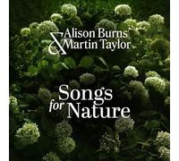 Alison Burns & Martin Taylor - Songs for Nature