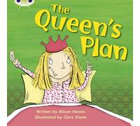 Alison Hawes Bug Club Phonics - Phase 3 Unit 9: The Queen's Plan Paperback Book Alison Hawes Multicolor