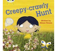 Alison Hawes Bug Club Phonics - Phase 5 Unit 19: Creepy Crawly Hunt Paperback Book Alison Hawes Multicolor