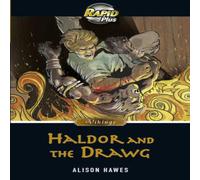 Alison Hawes Rapid Plus 7.1 Haldor & the Drawg Paperback Book Alison Hawes Multicolor