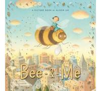 Alison Jay Bee & Me Paperback Book Alison Jay Multicolor
