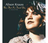 Alison Krauss Now That I've Found You: A Collection (Vinyl) (US IMPORT)