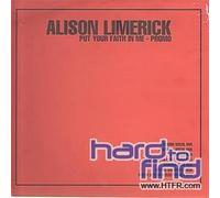 Alison Limerick - PUT YOUR FAITH IN ME
